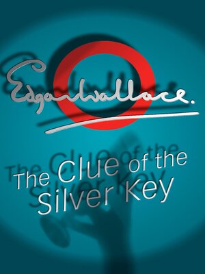 cover image of The Clue of the Silver Key